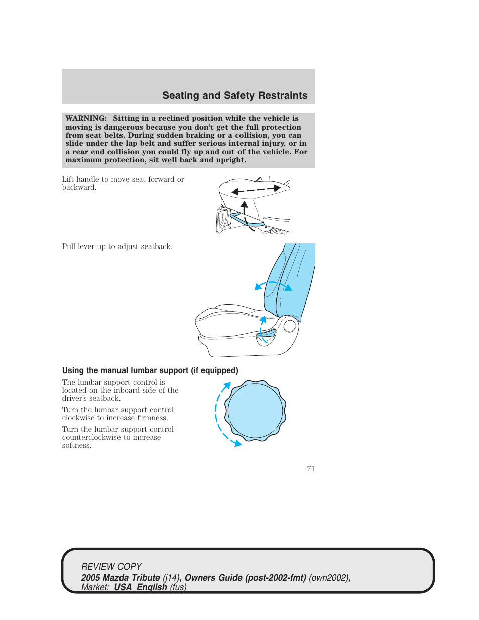 Seating and safety restraints | Mazda 2005 Tribute User Manual | Page 71 / 272