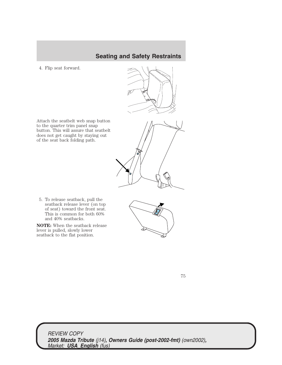 Seating and safety restraints | Mazda 2005 Tribute User Manual | Page 75 / 272