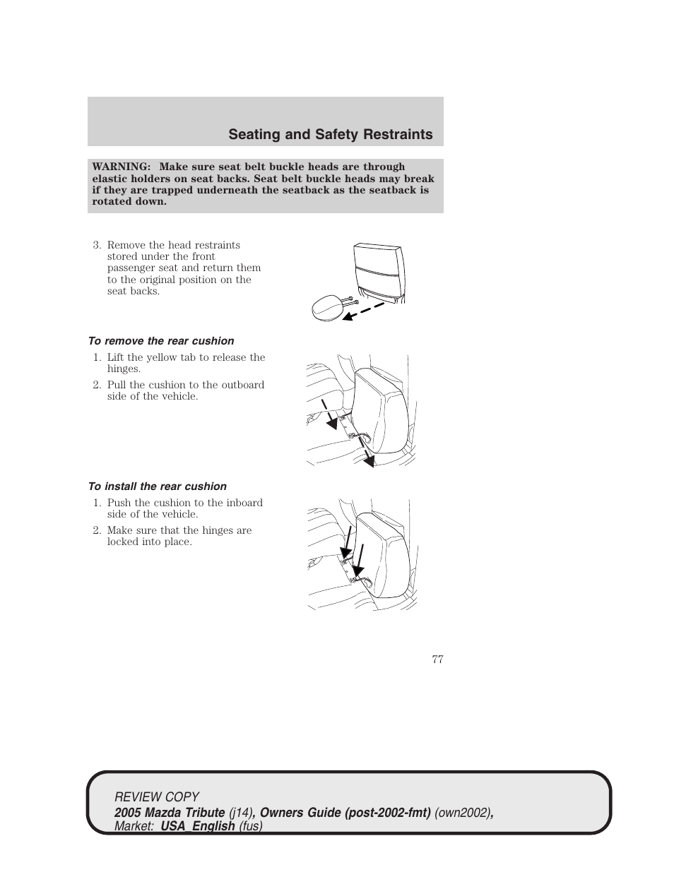 Seating and safety restraints | Mazda 2005 Tribute User Manual | Page 77 / 272