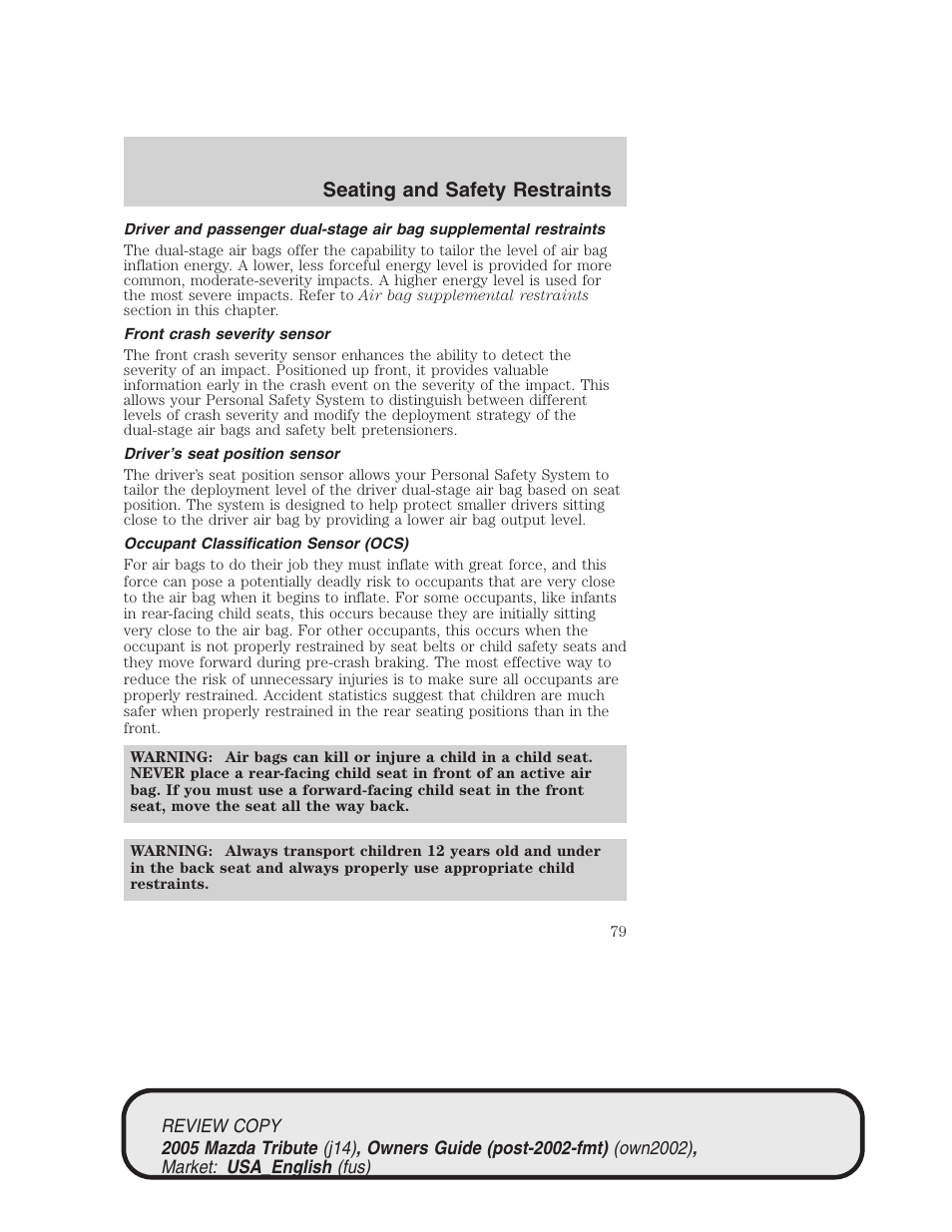 Seating and safety restraints | Mazda 2005 Tribute User Manual | Page 79 / 272