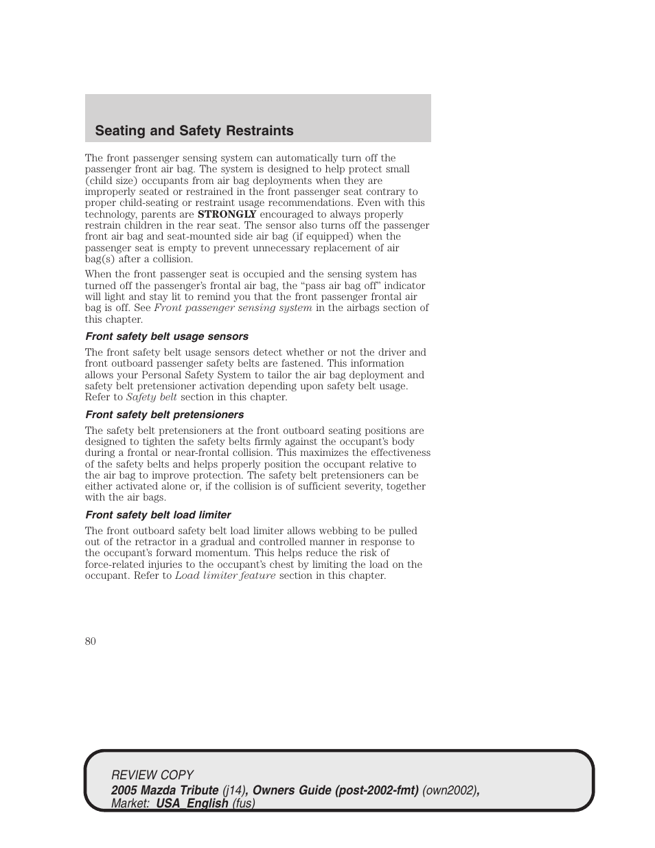 Seating and safety restraints | Mazda 2005 Tribute User Manual | Page 80 / 272