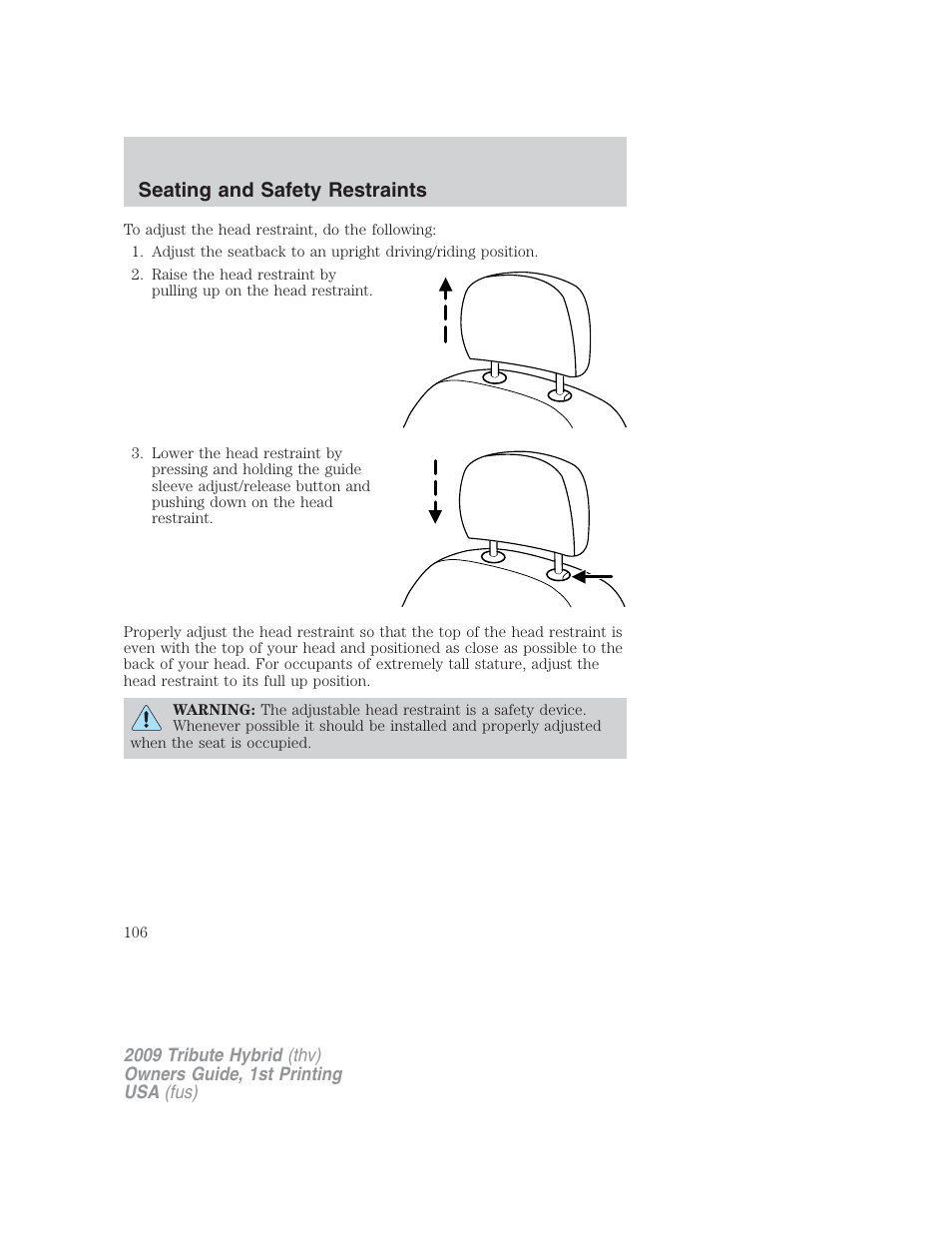 Seating and safety restraints | Mazda 2009 Tribute HEV User Manual | Page 106 / 325