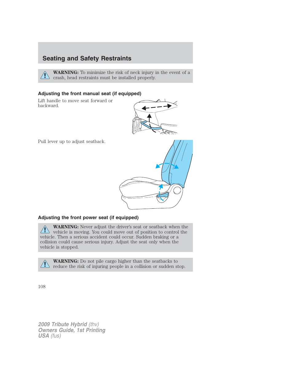 Adjusting the front manual seat (if equipped), Adjusting the front power seat (if equipped), Seating and safety restraints | Mazda 2009 Tribute HEV User Manual | Page 108 / 325