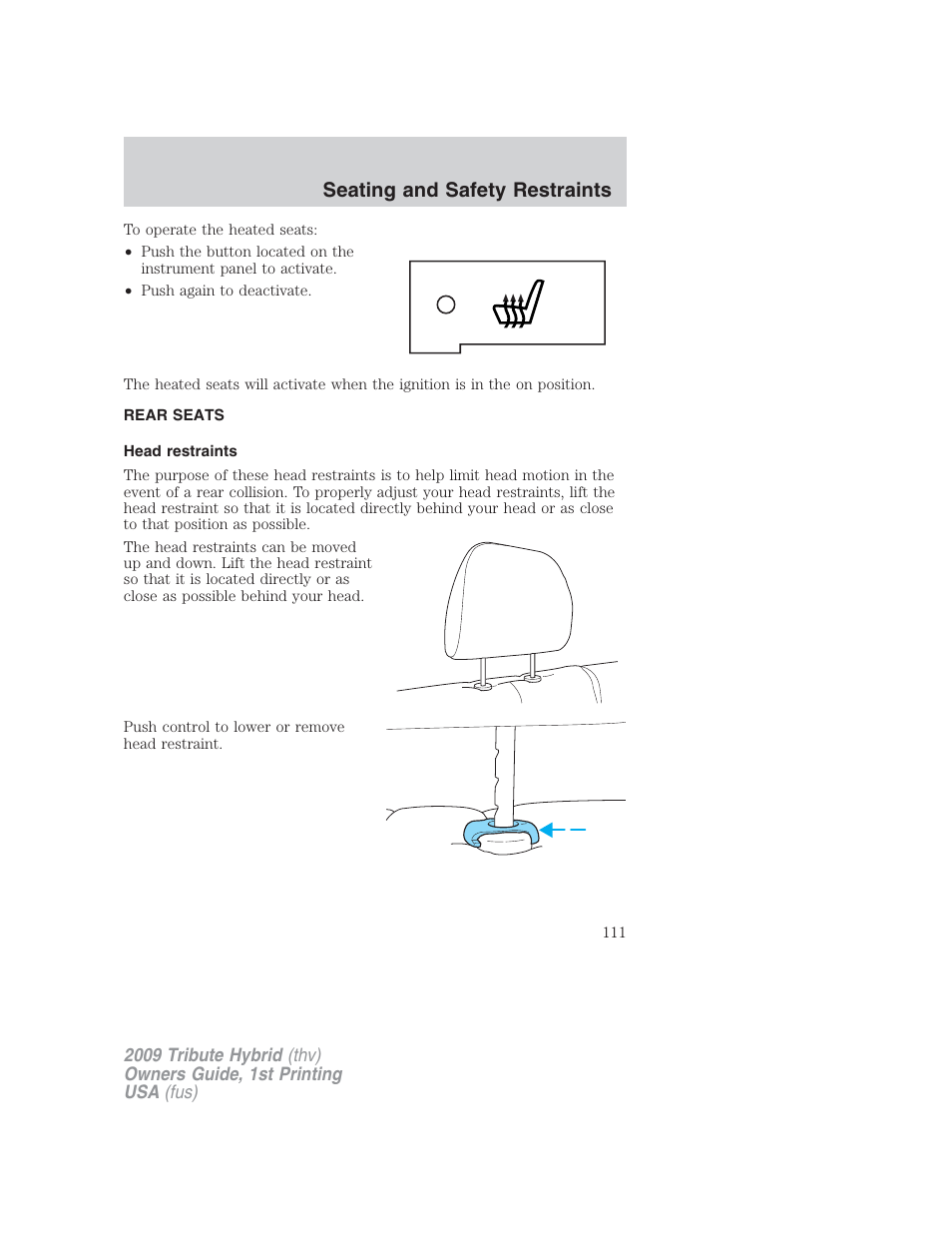 Rear seats, Head restraints, Seating and safety restraints | Mazda 2009 Tribute HEV User Manual | Page 111 / 325