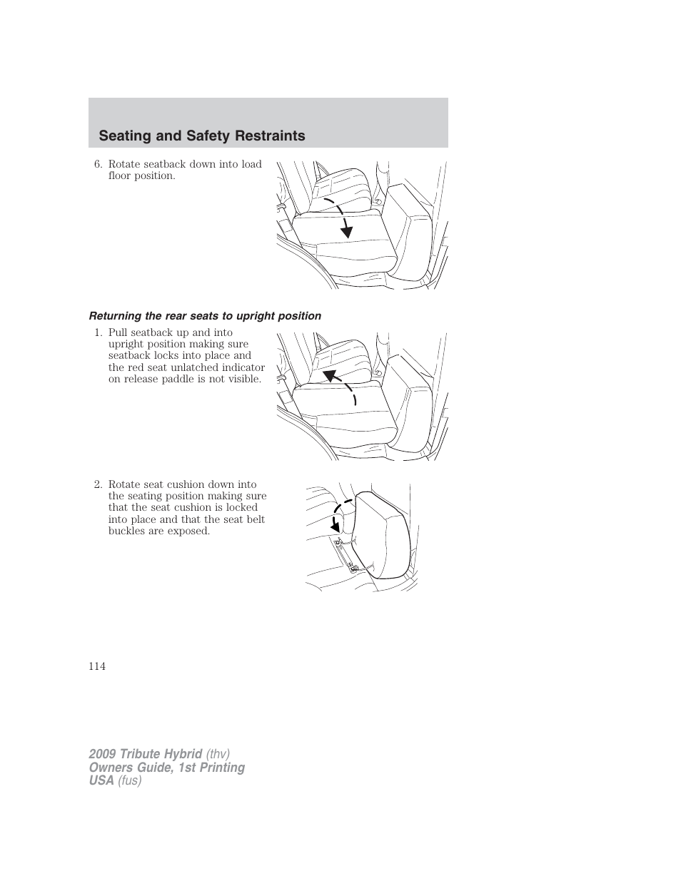 Returning the rear seats to upright position, Seating and safety restraints | Mazda 2009 Tribute HEV User Manual | Page 114 / 325