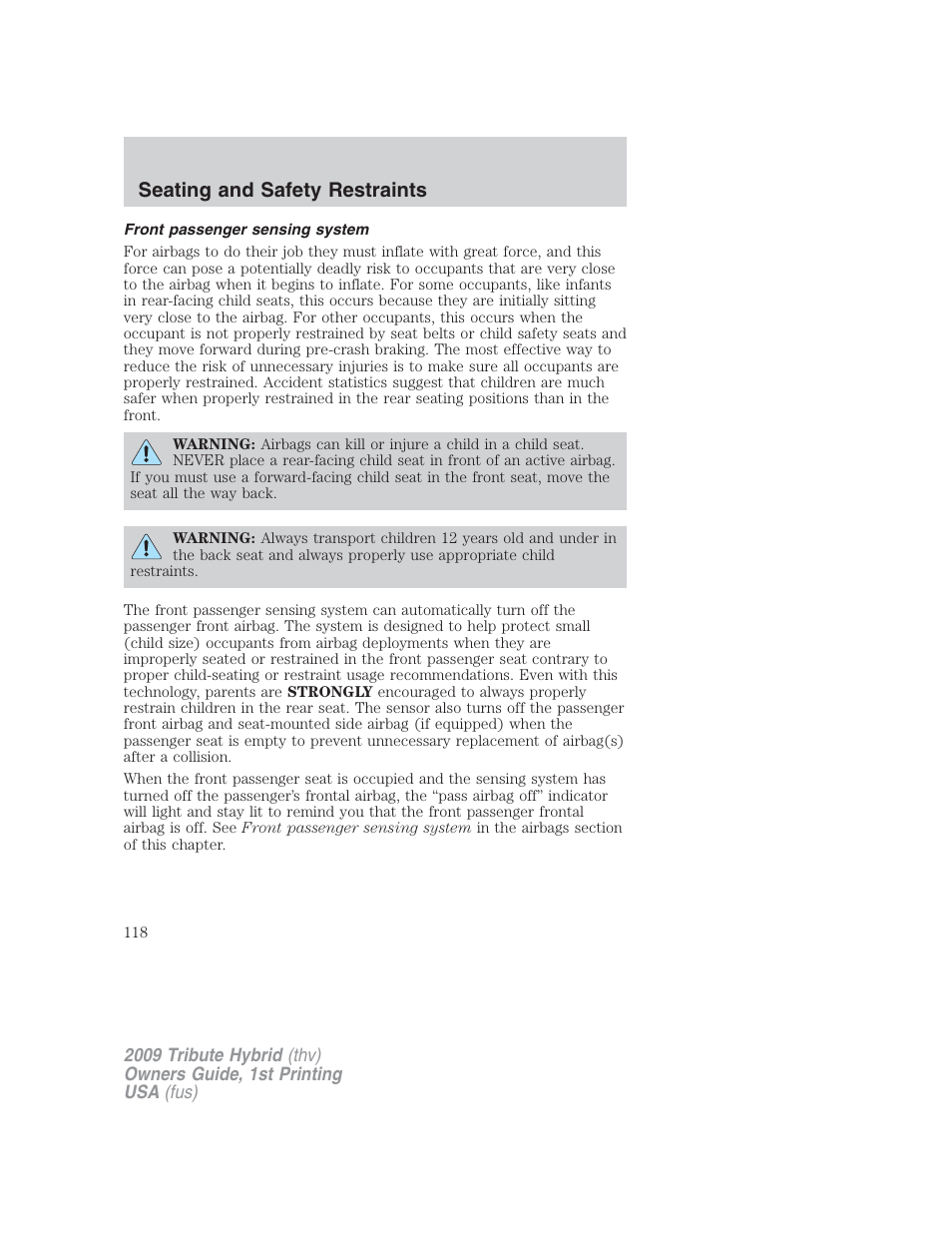 Front passenger sensing system, Seating and safety restraints | Mazda 2009 Tribute HEV User Manual | Page 118 / 325