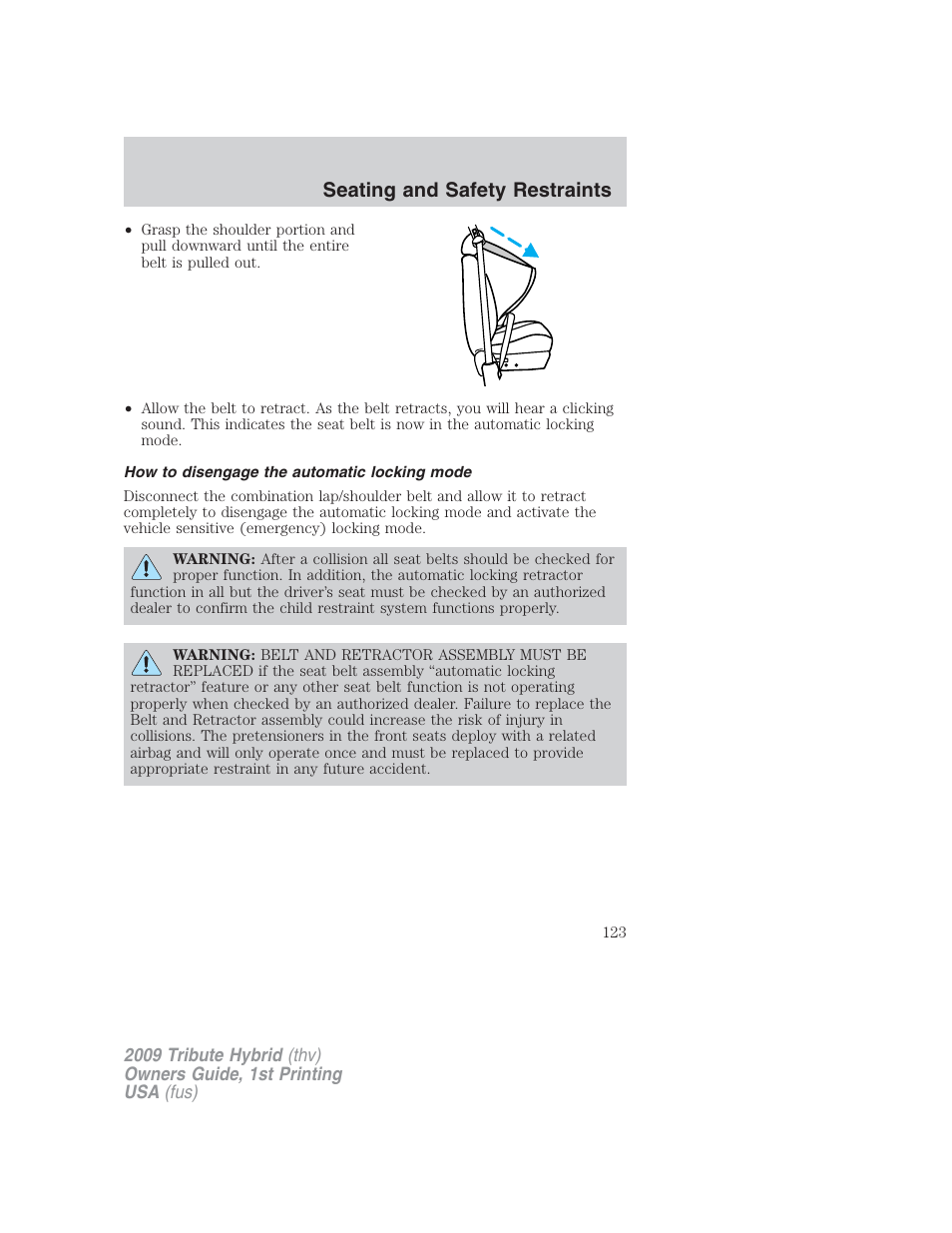 How to disengage the automatic locking mode, Seating and safety restraints | Mazda 2009 Tribute HEV User Manual | Page 123 / 325