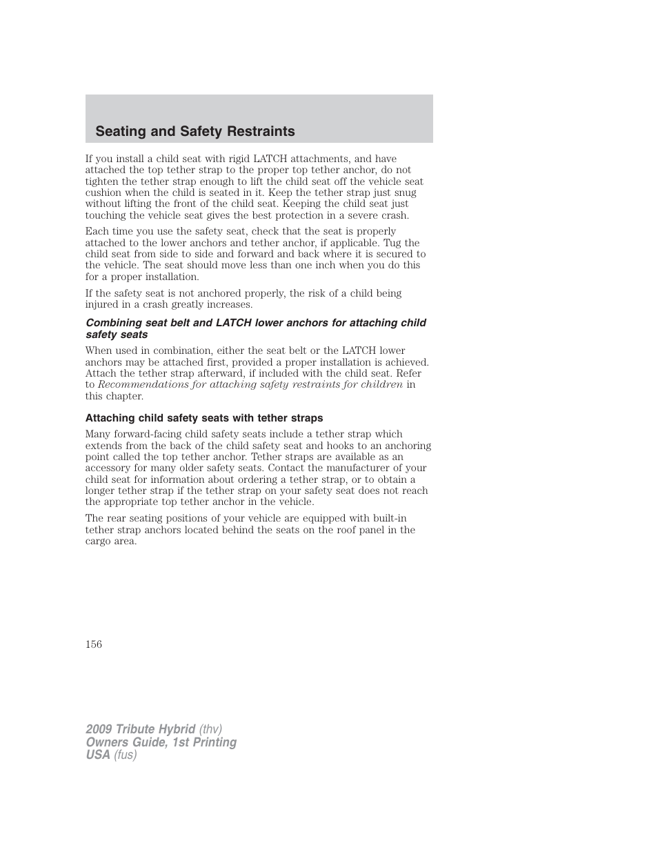 Attaching child safety seats with tether straps, Seating and safety restraints | Mazda 2009 Tribute HEV User Manual | Page 156 / 325