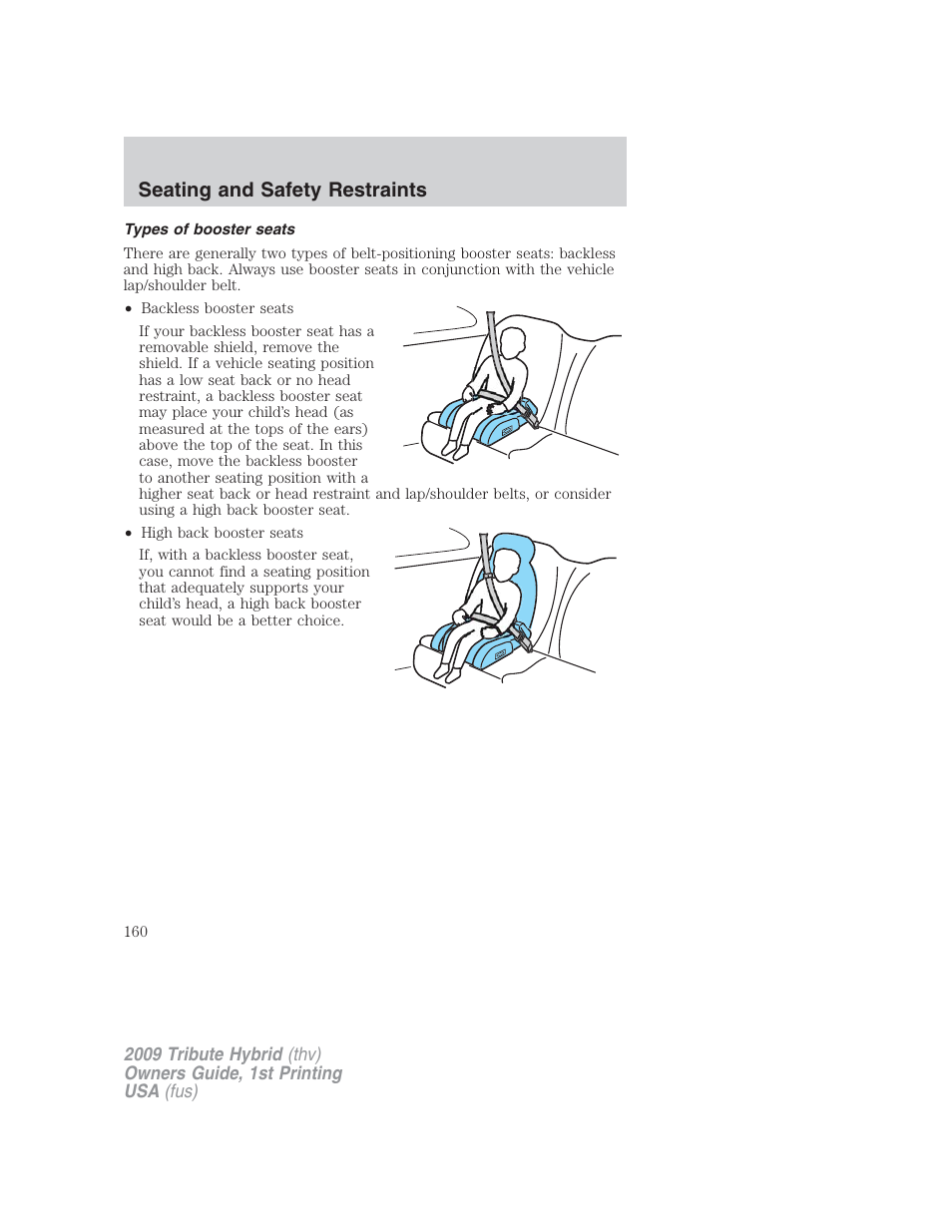 Types of booster seats, Seating and safety restraints | Mazda 2009 Tribute HEV User Manual | Page 160 / 325