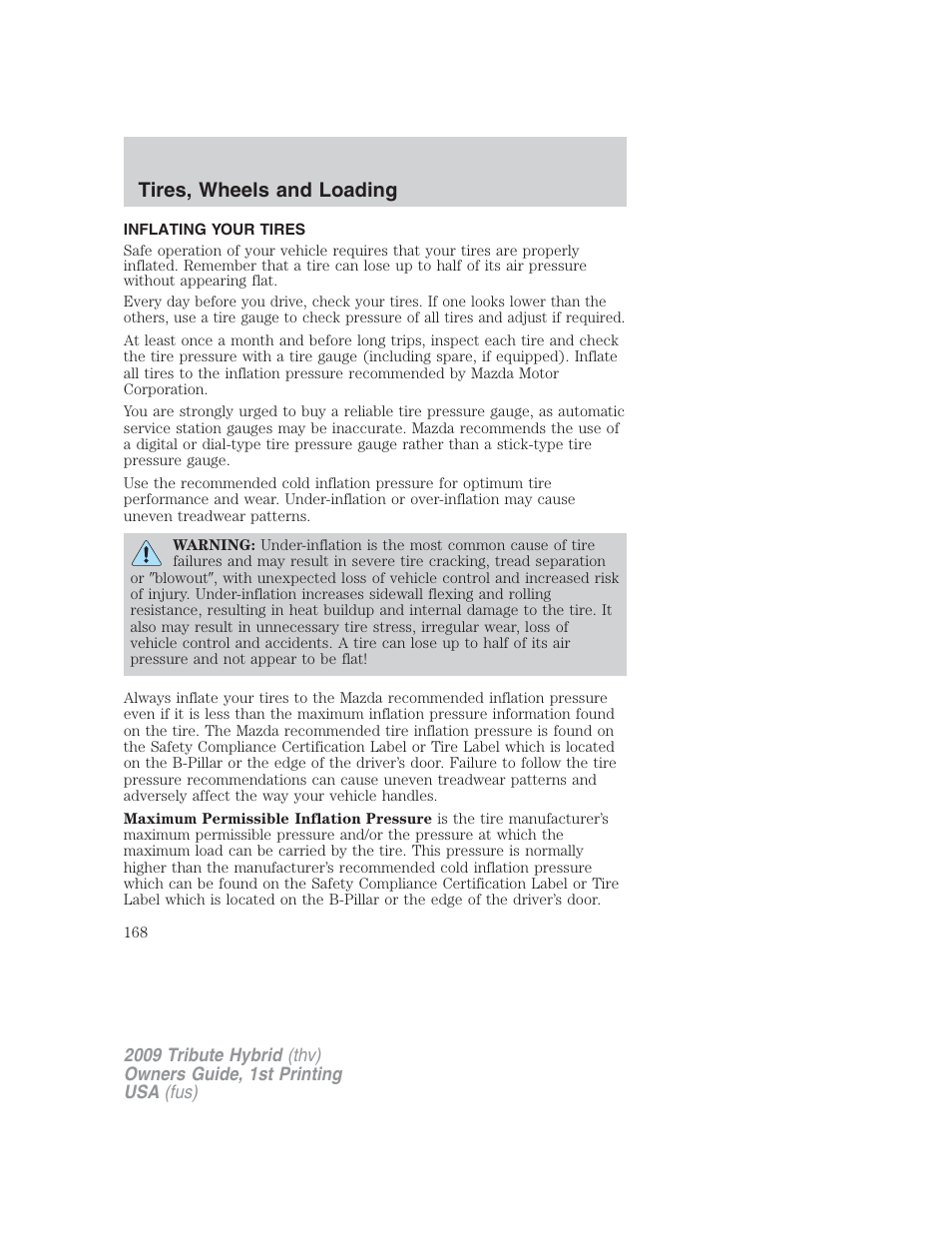 Inflating your tires, Tire inflation, Tires, wheels and loading | Mazda 2009 Tribute HEV User Manual | Page 168 / 325