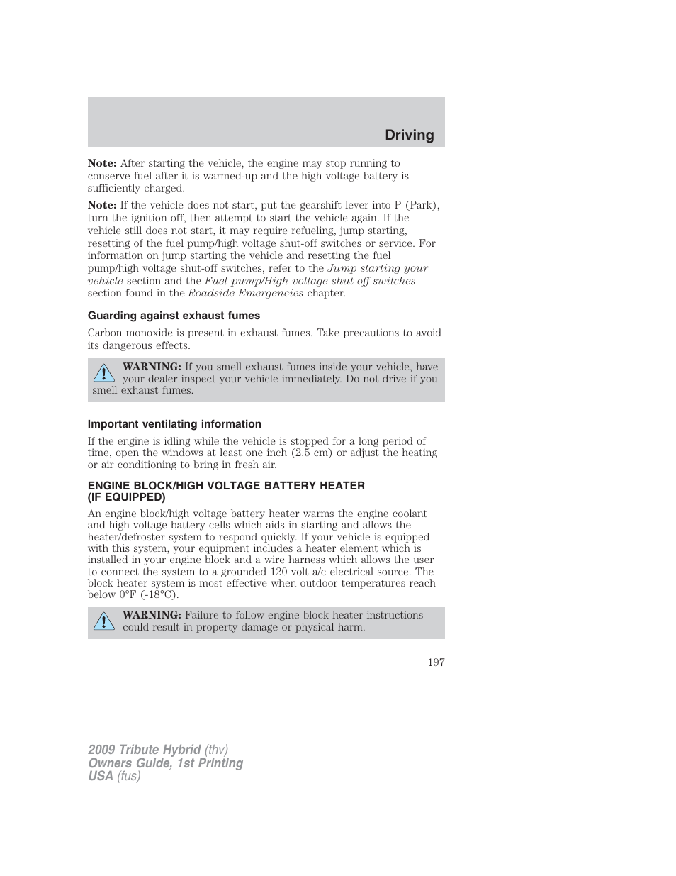 Guarding against exhaust fumes, Important ventilating information, Driving | Mazda 2009 Tribute HEV User Manual | Page 197 / 325