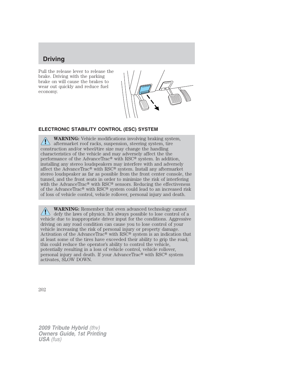 Electronic stability control (esc) system, Electronic stability control, Driving | Mazda 2009 Tribute HEV User Manual | Page 202 / 325