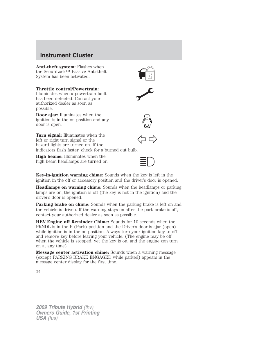 Instrument cluster | Mazda 2009 Tribute HEV User Manual | Page 24 / 325