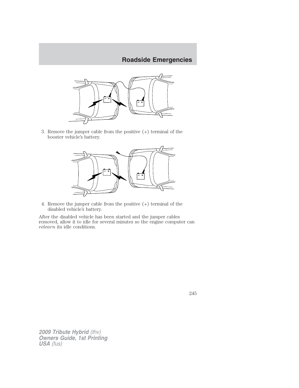 Roadside emergencies | Mazda 2009 Tribute HEV User Manual | Page 245 / 325