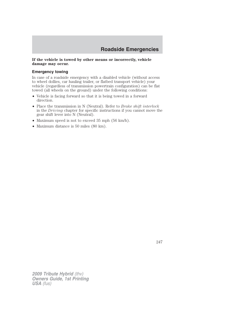 Emergency towing, Roadside emergencies | Mazda 2009 Tribute HEV User Manual | Page 247 / 325