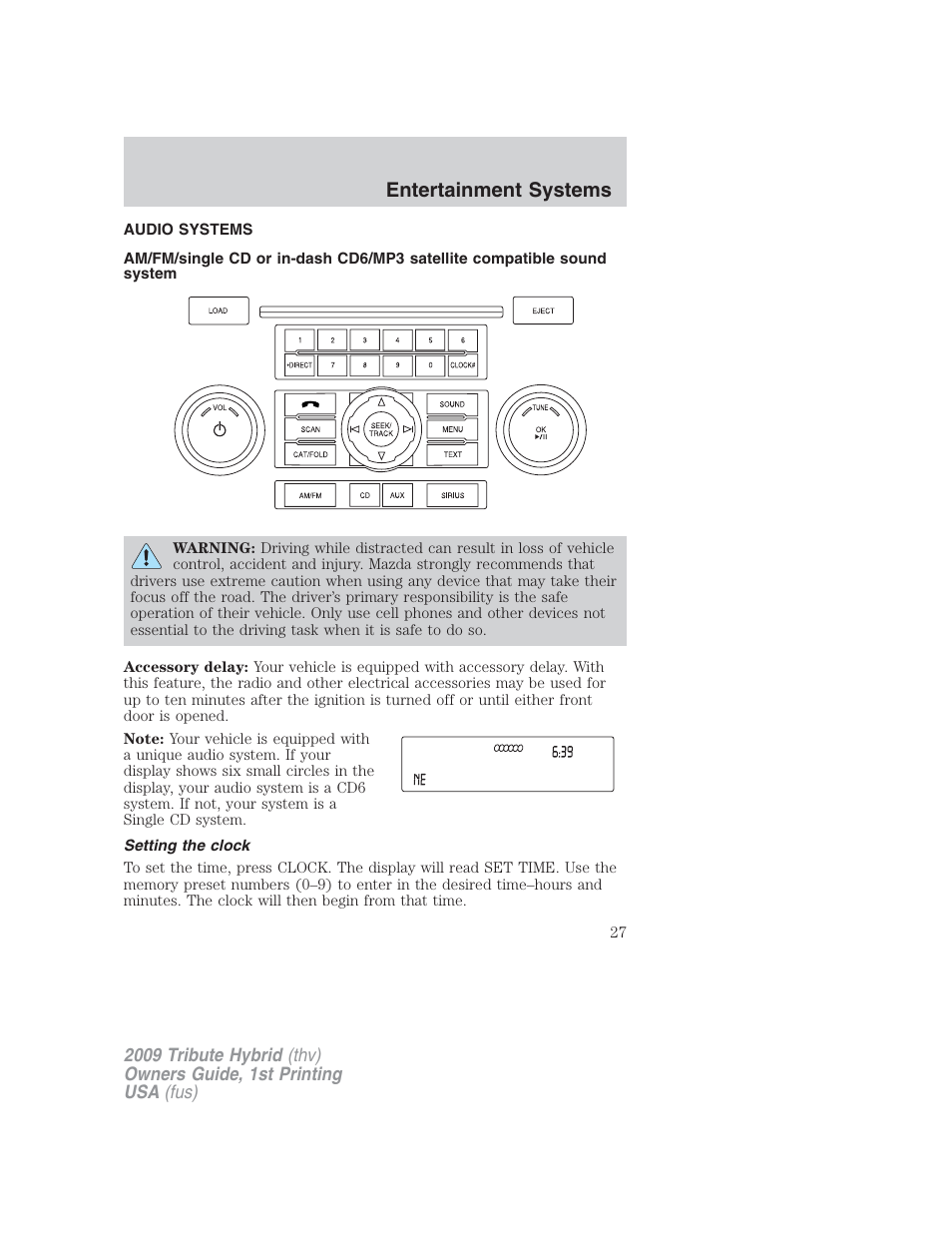 Entertainment systems, Audio systems, Setting the clock | Am/fm stereo with cd/mp3 | Mazda 2009 Tribute HEV User Manual | Page 27 / 325