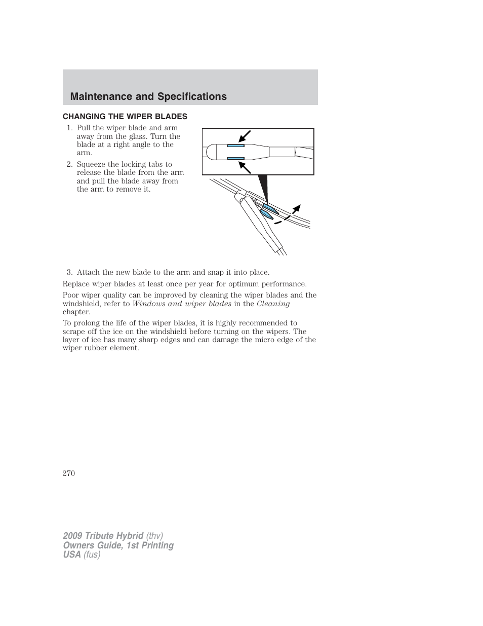 Changing the wiper blades, Maintenance and specifications | Mazda 2009 Tribute HEV User Manual | Page 270 / 325