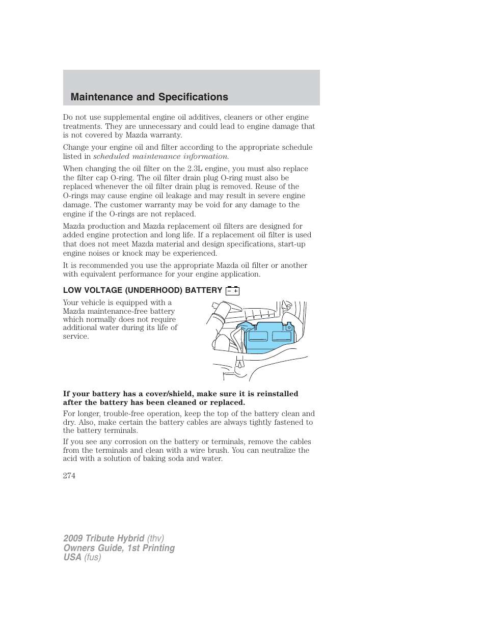 Low voltage (underhood) battery, Battery, Maintenance and specifications | Mazda 2009 Tribute HEV User Manual | Page 274 / 325