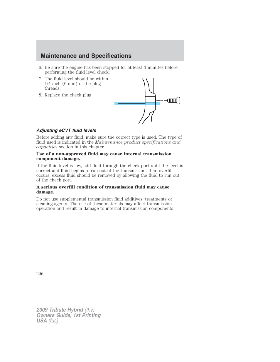 Adjusting ecvt fluid levels, Maintenance and specifications | Mazda 2009 Tribute HEV User Manual | Page 296 / 325
