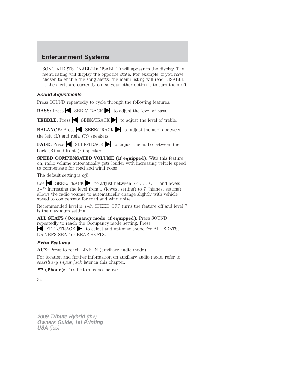 Sound adjustments, Extra features, Entertainment systems | Mazda 2009 Tribute HEV User Manual | Page 34 / 325