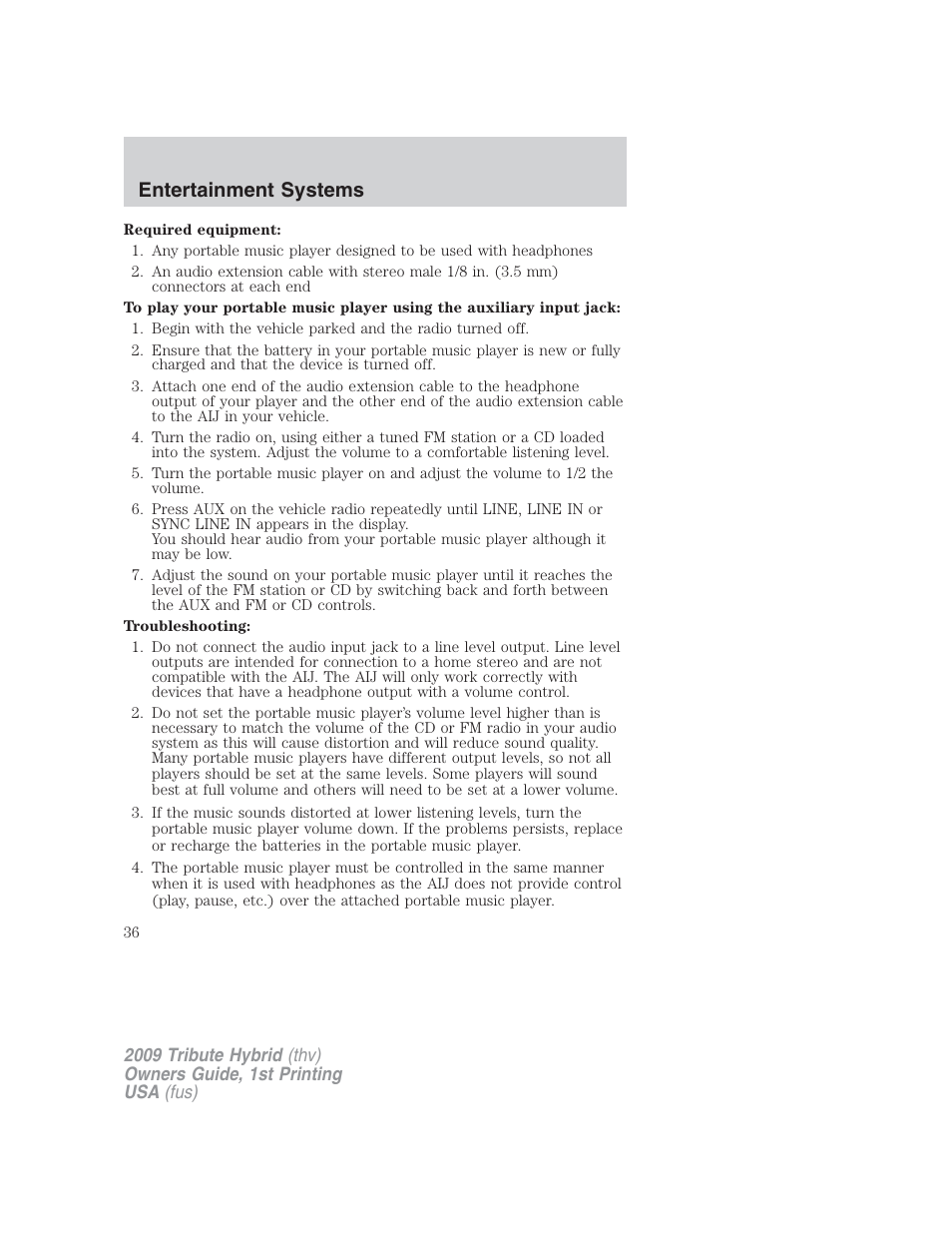 Entertainment systems | Mazda 2009 Tribute HEV User Manual | Page 36 / 325