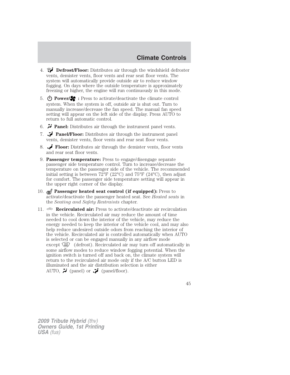 Climate controls | Mazda 2009 Tribute HEV User Manual | Page 45 / 325