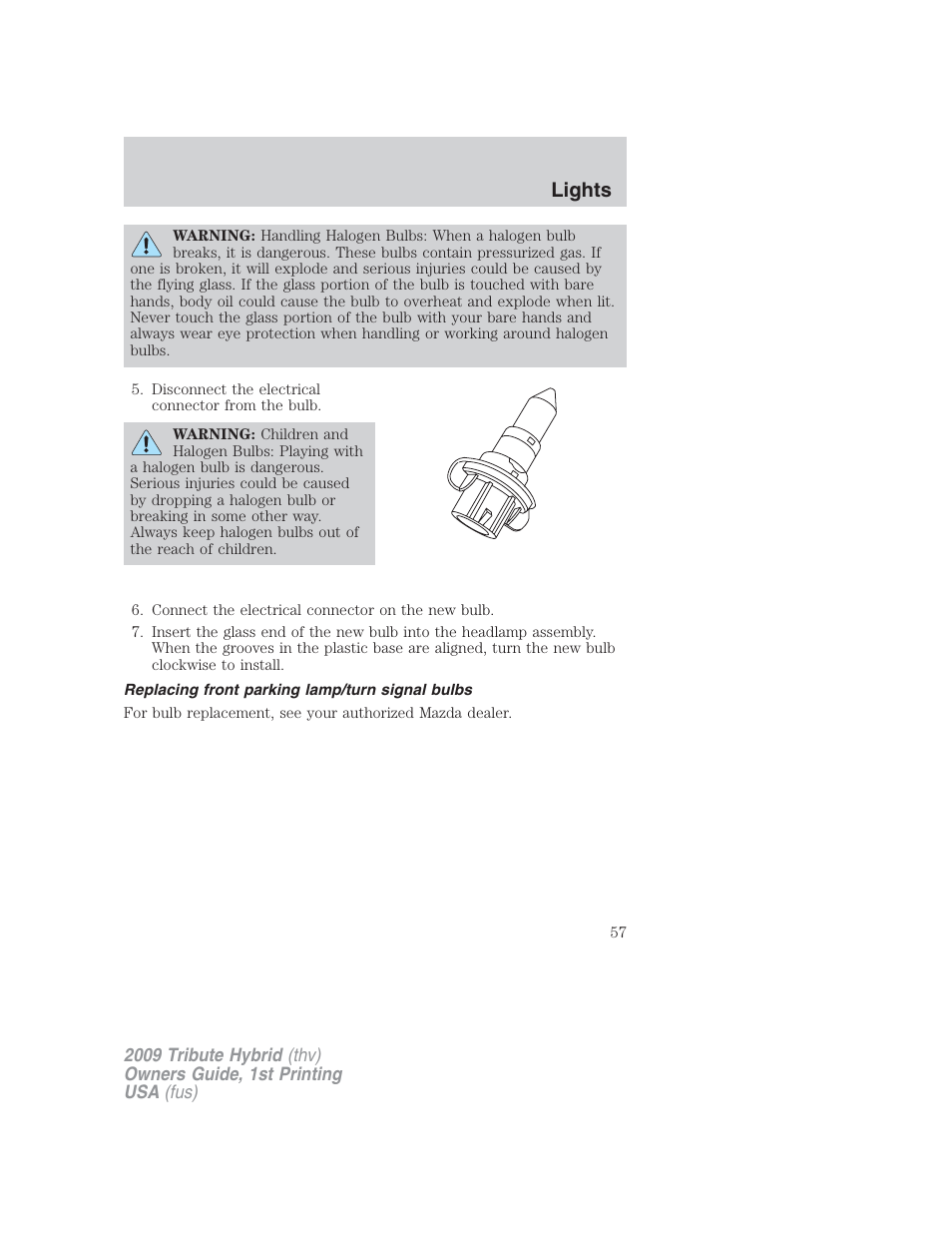 Replacing front parking lamp/turn signal bulbs, Lights | Mazda 2009 Tribute HEV User Manual | Page 57 / 325