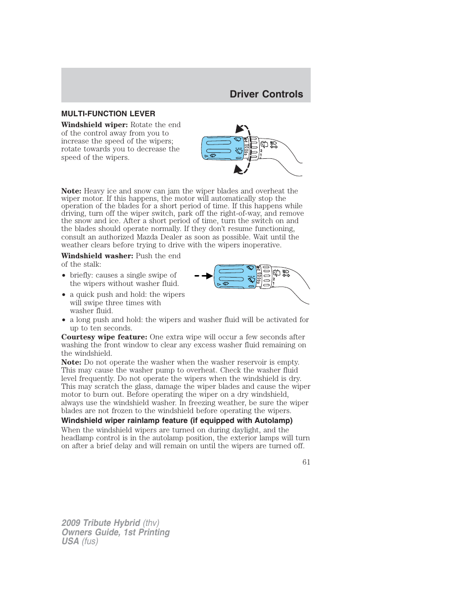 Driver controls, Multi-function lever, Windshield wiper/washer control | Mazda 2009 Tribute HEV User Manual | Page 61 / 325