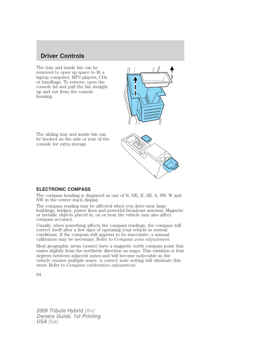 Electronic compass, Driver controls | Mazda 2009 Tribute HEV User Manual | Page 64 / 325