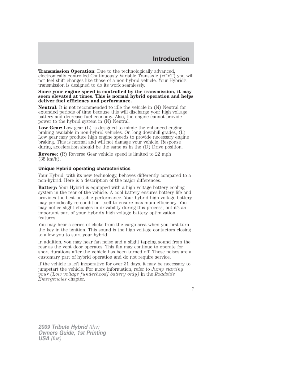 Unique hybrid operating characteristics, Introduction | Mazda 2009 Tribute HEV User Manual | Page 7 / 325