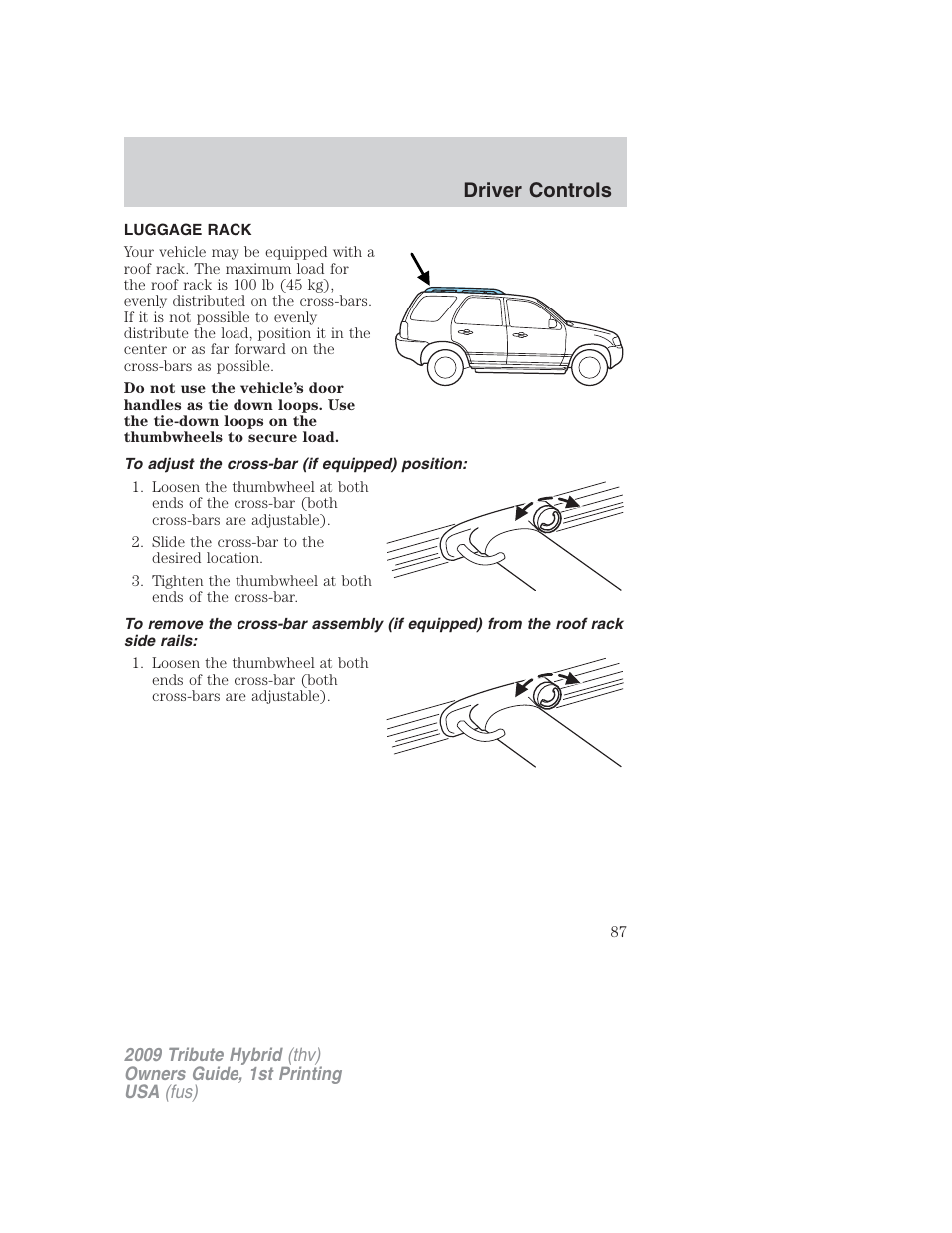 Luggage rack, To adjust the cross-bar (if equipped) position, Driver controls | Mazda 2009 Tribute HEV User Manual | Page 87 / 325
