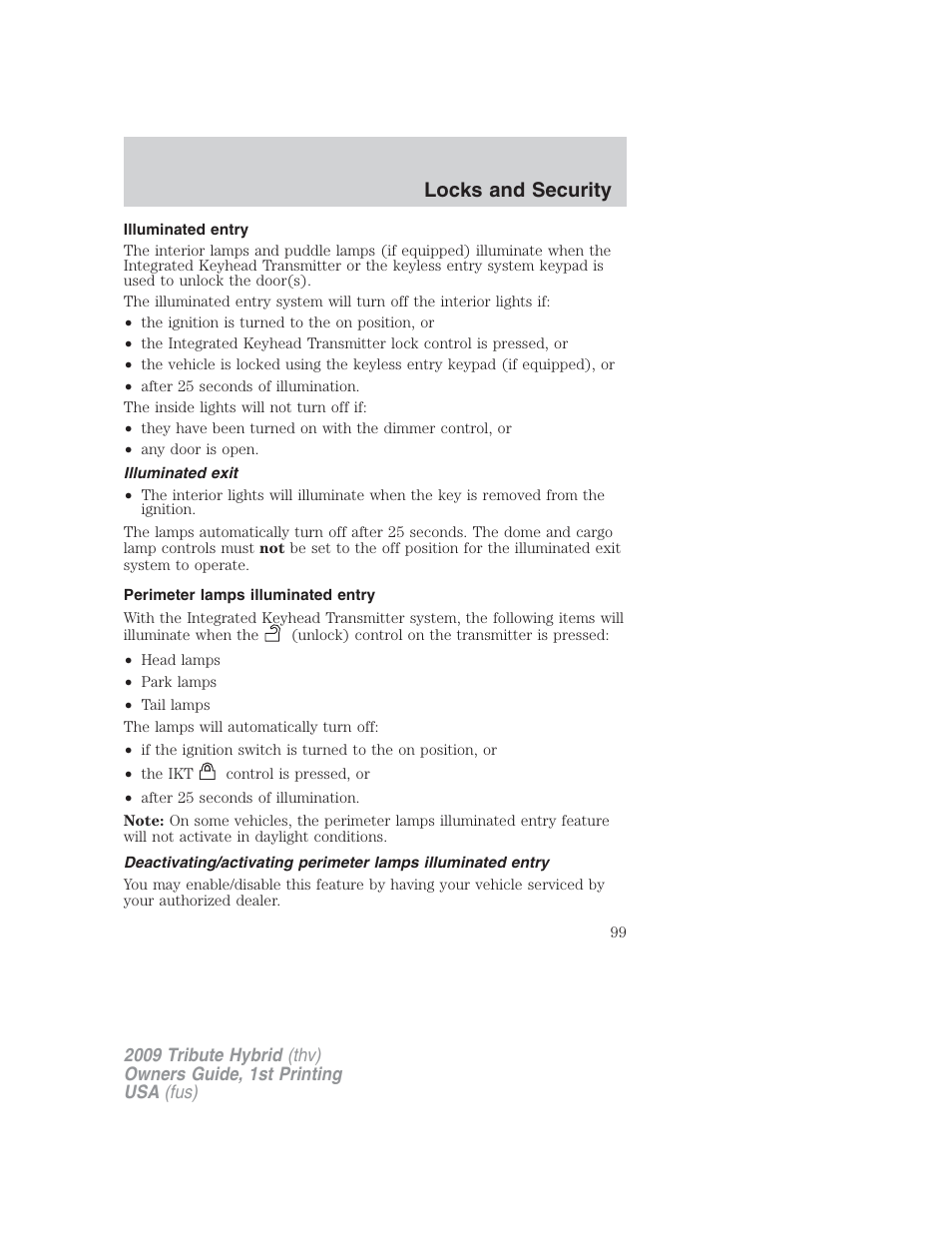 Illuminated entry, Illuminated exit, Perimeter lamps illuminated entry | Locks and security | Mazda 2009 Tribute HEV User Manual | Page 99 / 325