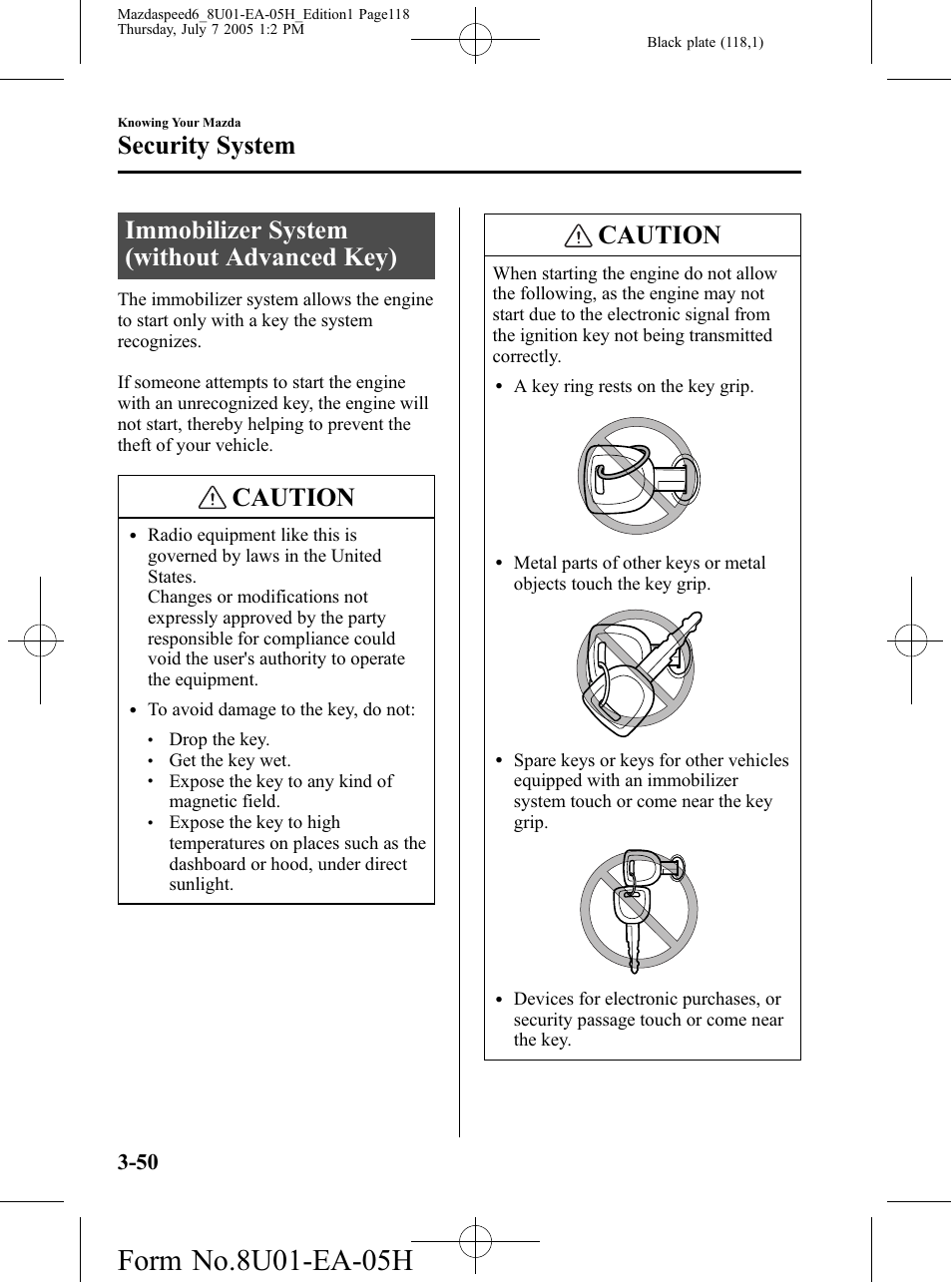 Immobilizer system (without advanced key), Immobilizer system (without advanced key) -50, Caution | Security system | Mazda 2006 SPEED6 User Manual | Page 118 / 354