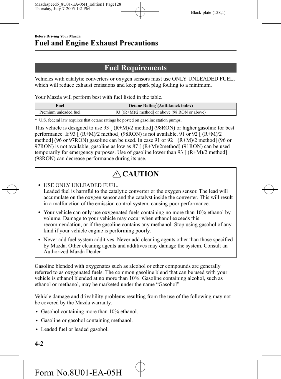 Fuel and engine exhaust precautions, Fuel requirements, Fuel and engine exhaust precautions -2 | Fuel requirements -2, Caution | Mazda 2006 SPEED6 User Manual | Page 128 / 354