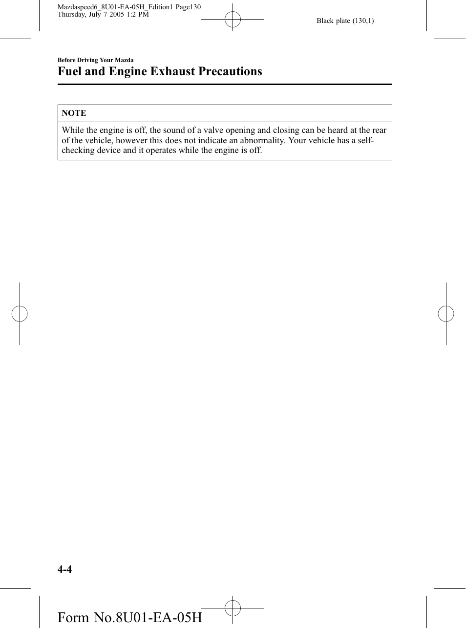 Fuel and engine exhaust precautions | Mazda 2006 SPEED6 User Manual | Page 130 / 354