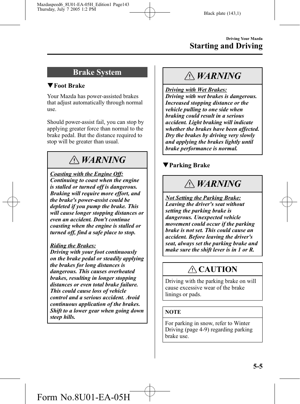 Brake system, Brake system -5, Warning | Caution, Starting and driving | Mazda 2006 SPEED6 User Manual | Page 143 / 354