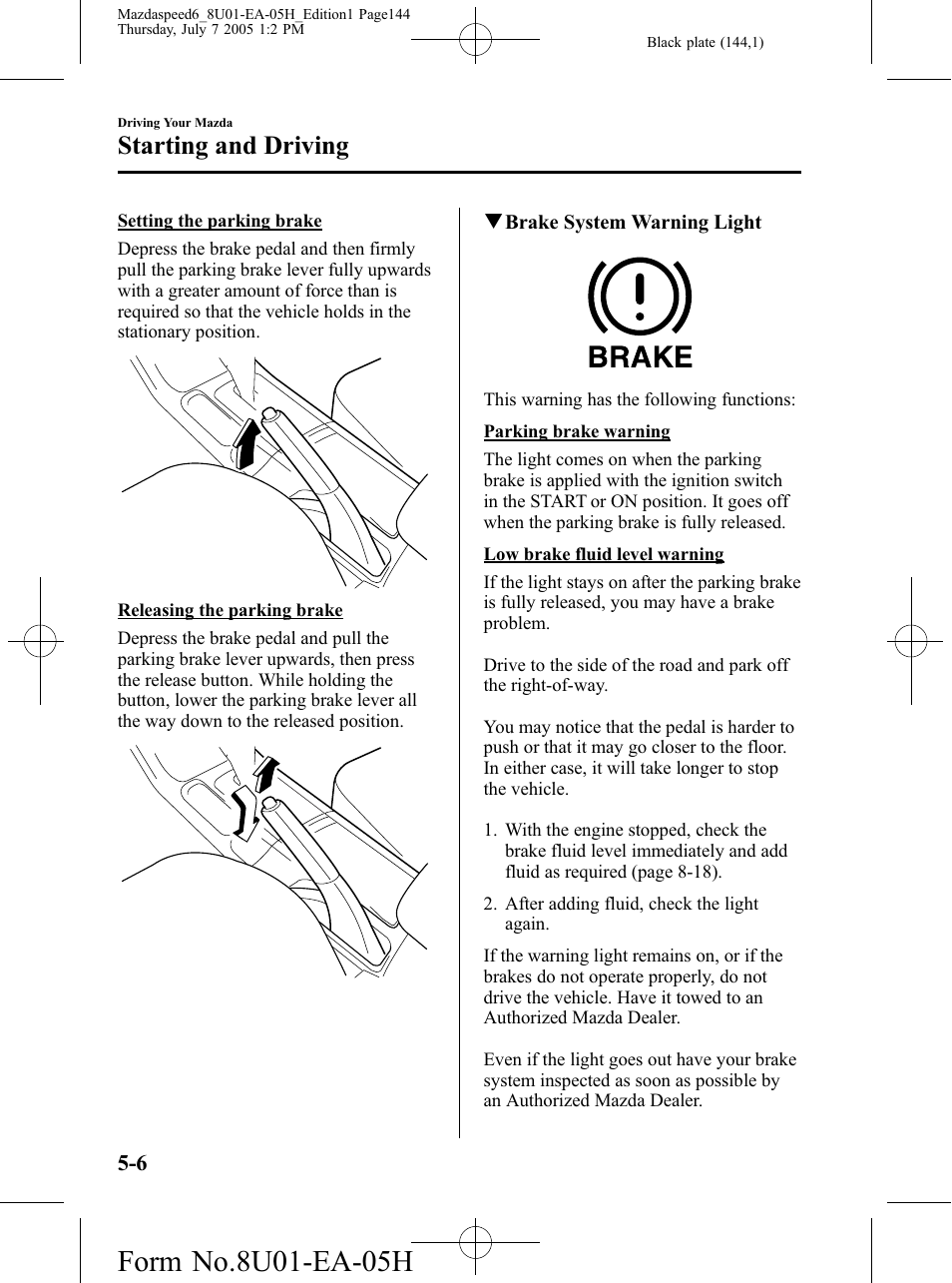 Starting and driving | Mazda 2006 SPEED6 User Manual | Page 144 / 354