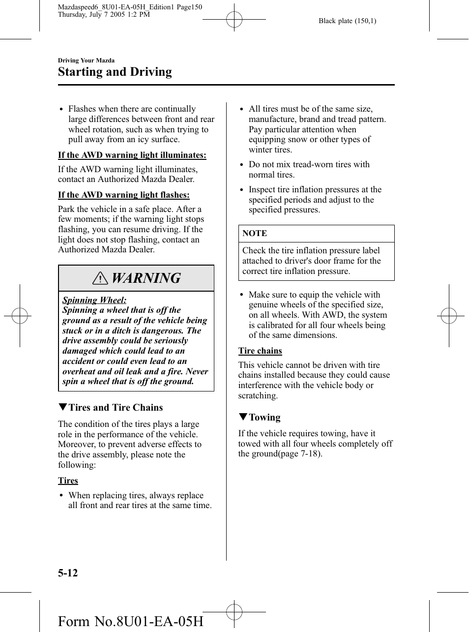 Warning, Starting and driving | Mazda 2006 SPEED6 User Manual | Page 150 / 354