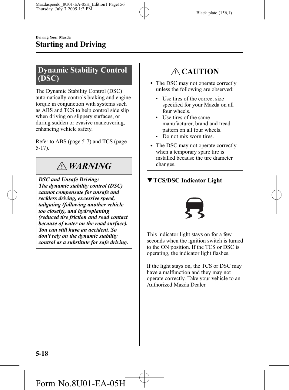 Dynamic stability control (dsc), Dynamic stability control (dsc) -18, Warning | Caution, Starting and driving | Mazda 2006 SPEED6 User Manual | Page 156 / 354