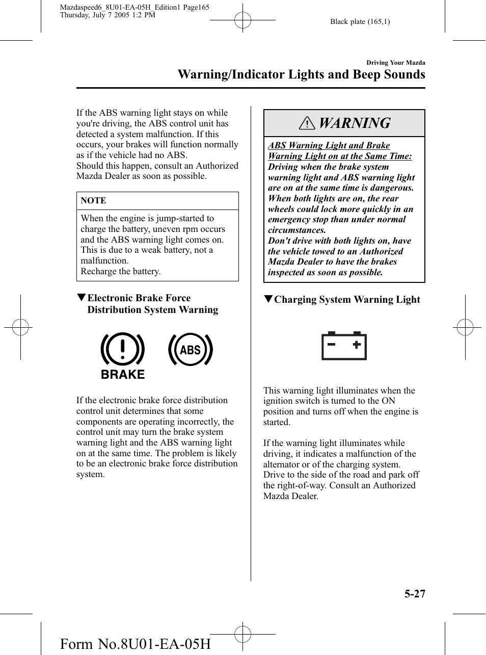 Warning, Warning/indicator lights and beep sounds | Mazda 2006 SPEED6 User Manual | Page 165 / 354