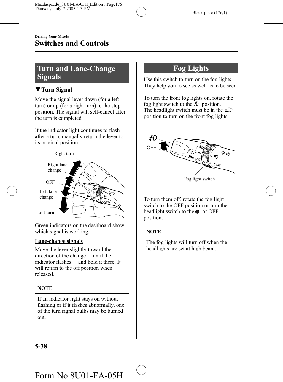 Turn and lane-change signals, Fog lights, Turn and lane-change signals -38 fog lights -38 | Switches and controls | Mazda 2006 SPEED6 User Manual | Page 176 / 354