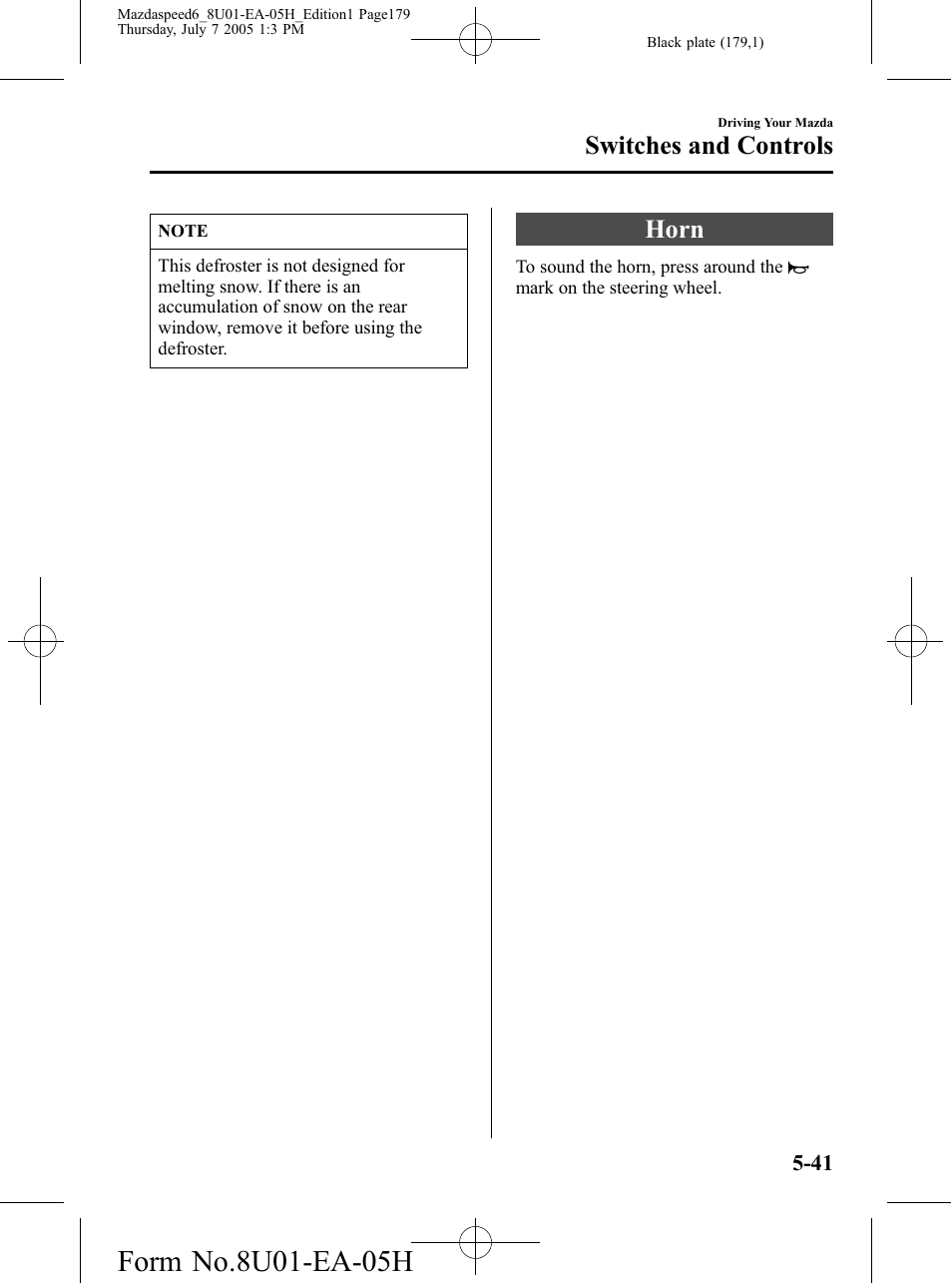 Horn, Horn -41, Switches and controls | Mazda 2006 SPEED6 User Manual | Page 179 / 354
