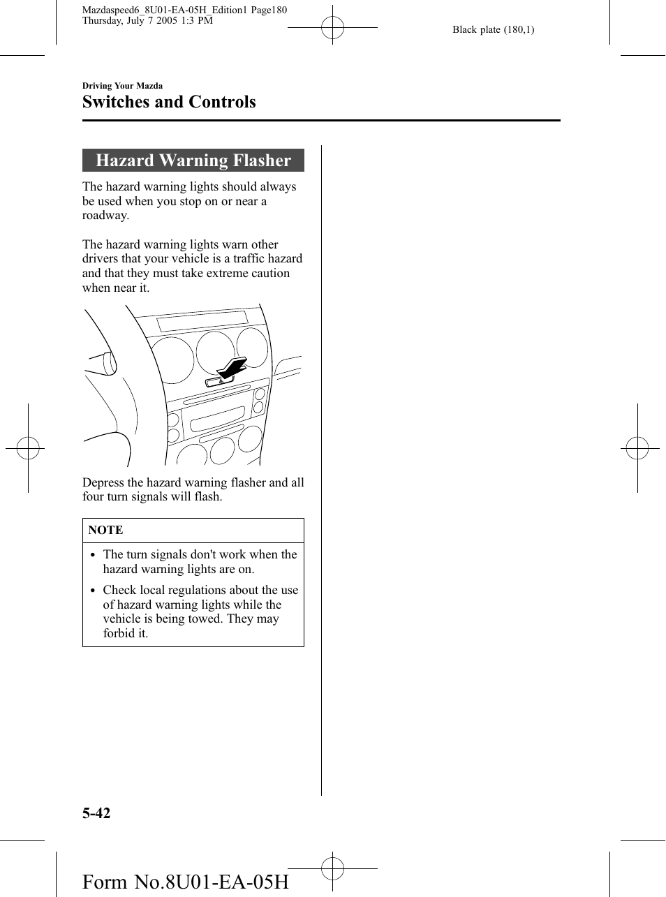 Hazard warning flasher, Hazard warning flasher -42, Switches and controls | Mazda 2006 SPEED6 User Manual | Page 180 / 354