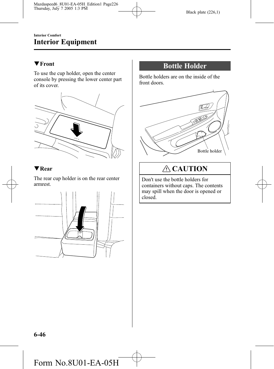 Bottle holder, Bottle holder -46, Caution | Interior equipment | Mazda 2006 SPEED6 User Manual | Page 226 / 354
