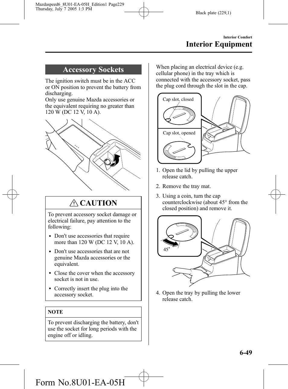 Accessory sockets, Accessory sockets -49, Caution | Interior equipment | Mazda 2006 SPEED6 User Manual | Page 229 / 354