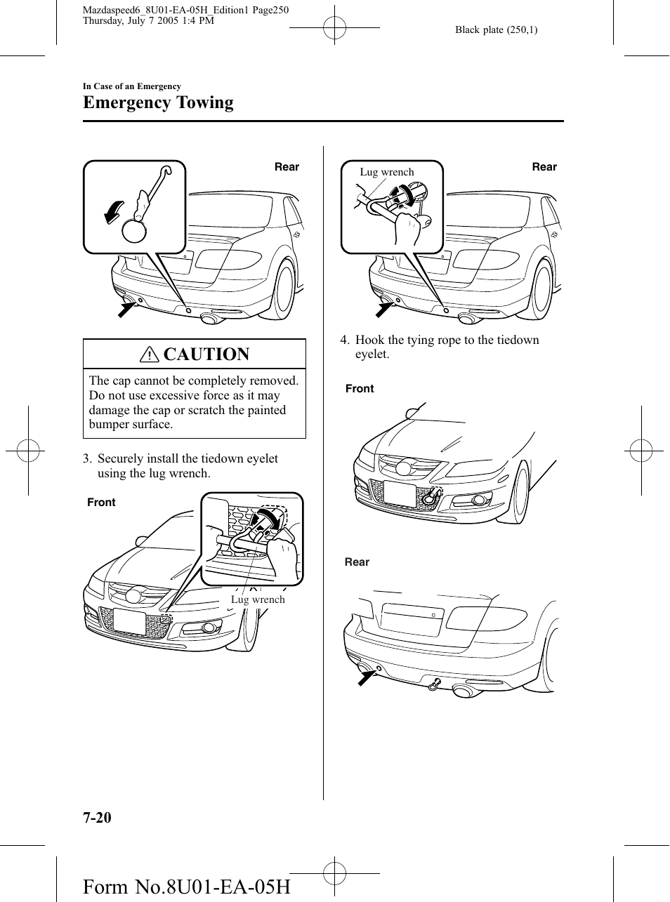 Caution, Emergency towing | Mazda 2006 SPEED6 User Manual | Page 250 / 354