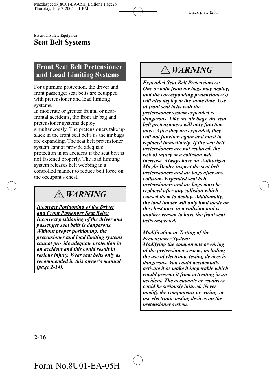 Warning, Seat belt systems | Mazda 2006 SPEED6 User Manual | Page 28 / 354