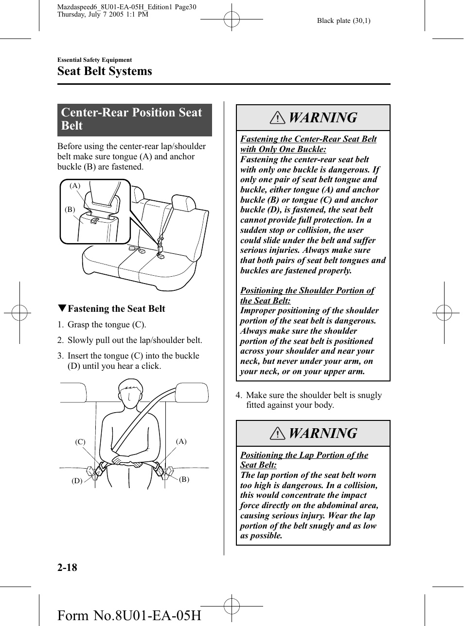Center-rear position seat belt, Center-rear position seat belt -18, Warning | Seat belt systems | Mazda 2006 SPEED6 User Manual | Page 30 / 354
