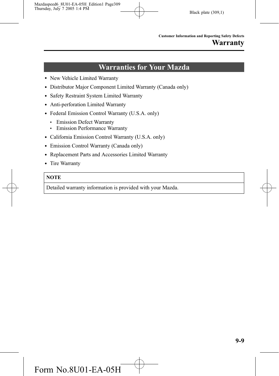 Warranty, Warranties for your mazda, Warranty -9 | Warranties for your mazda -9 | Mazda 2006 SPEED6 User Manual | Page 309 / 354