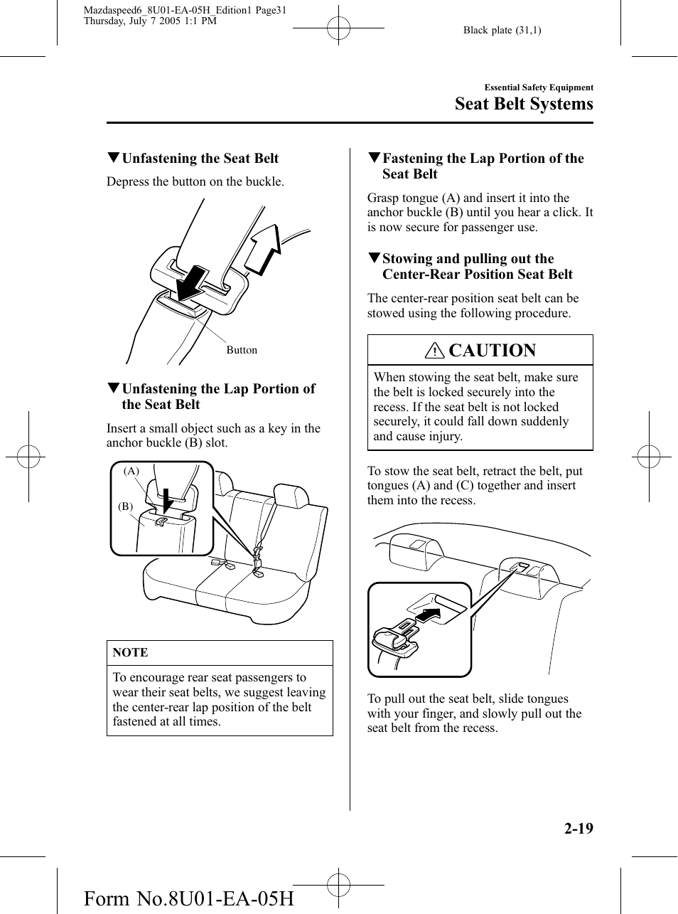 Caution, Seat belt systems | Mazda 2006 SPEED6 User Manual | Page 31 / 354